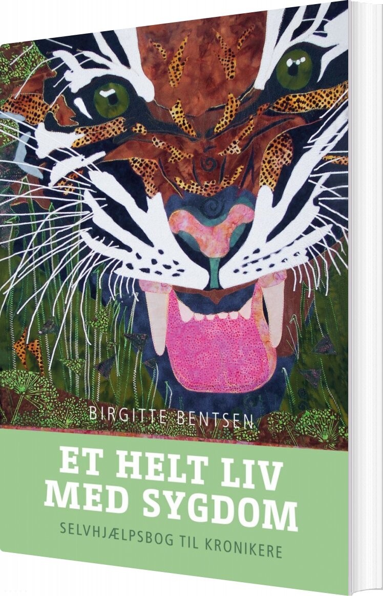 Et Helt Liv Med Sygdom - Birgitte Bentsen - Bog - Forlaget Forfatterskabet.dk