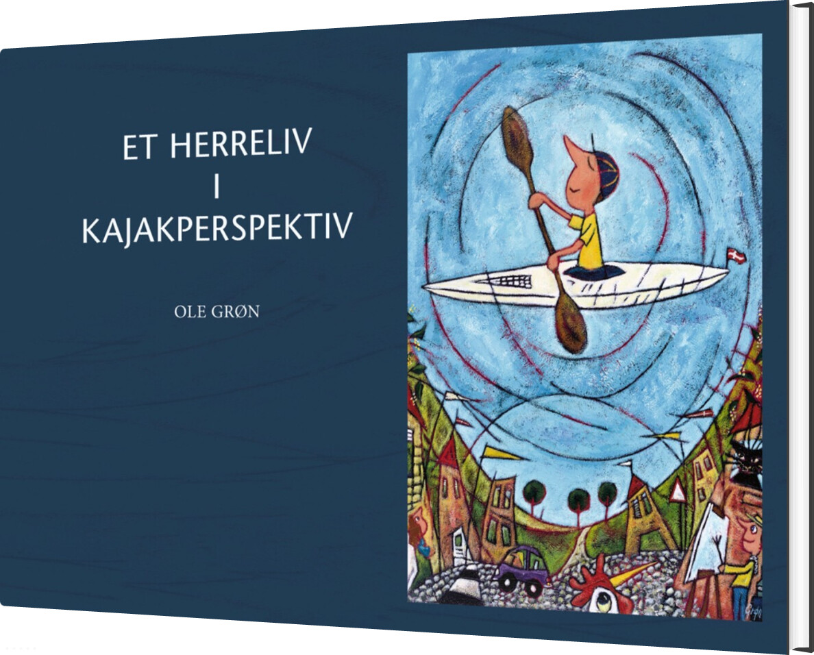 Et Herreliv I Kajakperspektiv - Ole Grøn - Bog