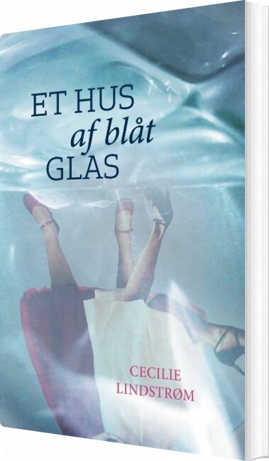 Et Hus Af Blåt Glas - Cecilie Lindstrøm - Bog - Books On Demand