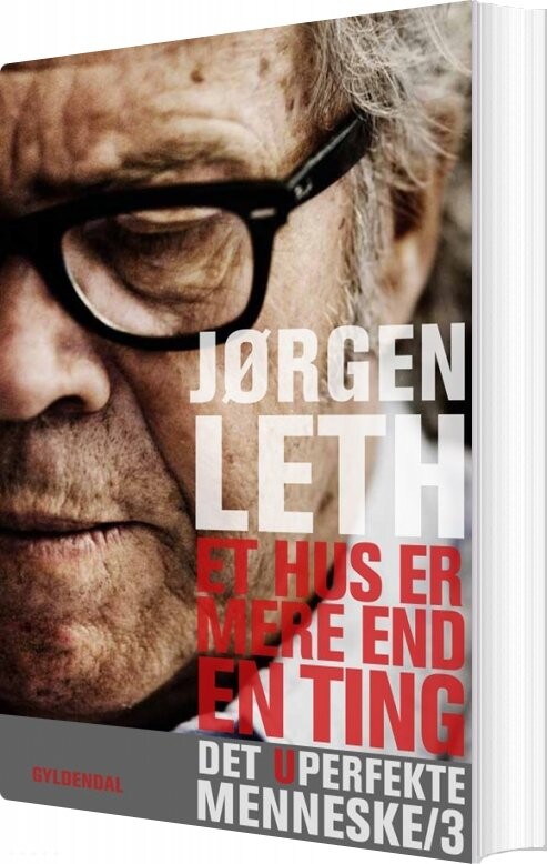 Et Hus Er Mere End En Ting - Jørgen Leth - Bog - Gyldendal