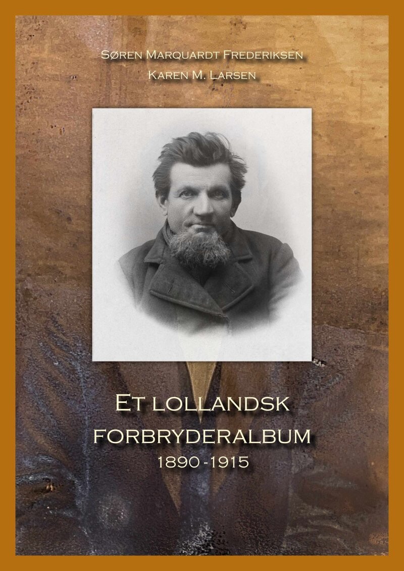 Et Lollandsk Forbryderalbum - Søren Marquardt Frederiksen - Bog - Sydhav Forlag