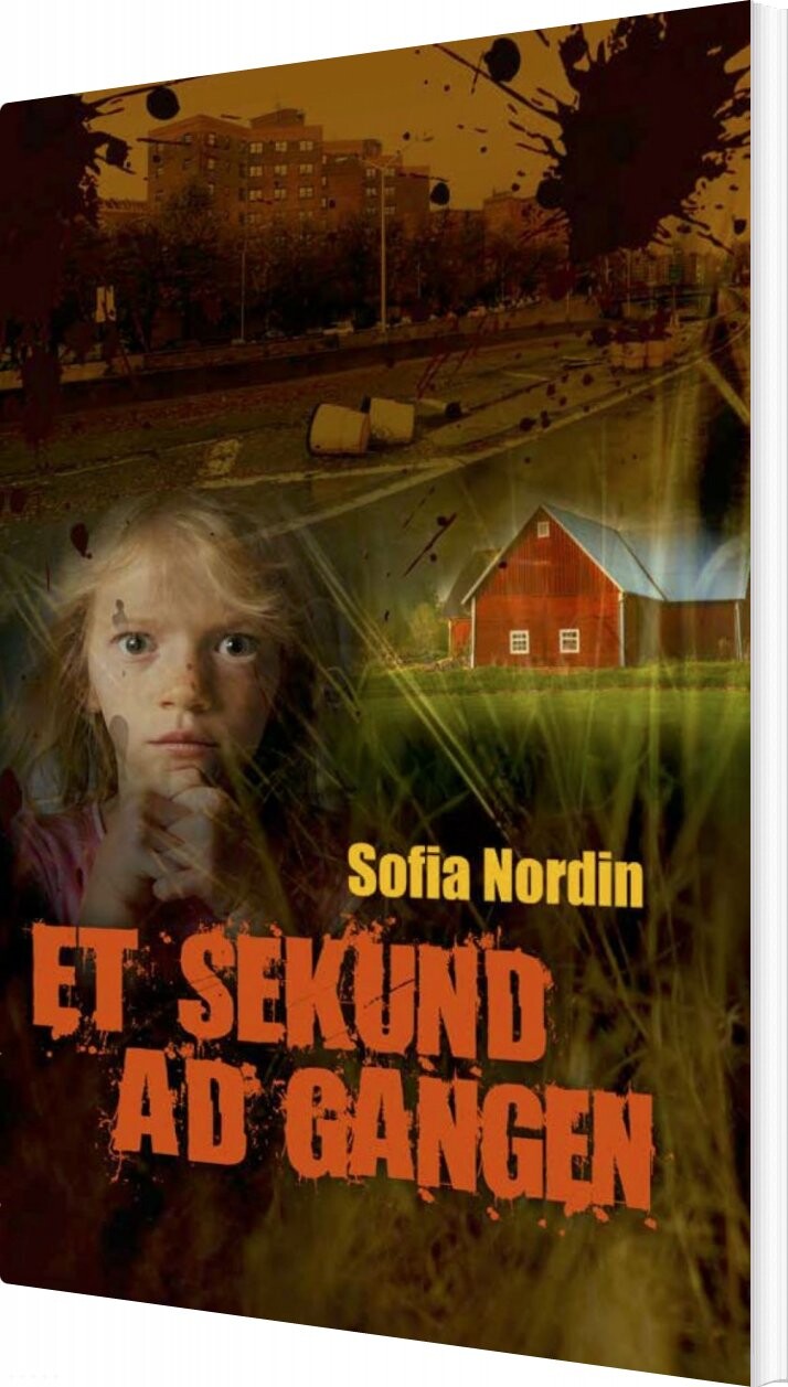 Et Sekund Ad Gangen - Sofia Nordin - Bog - Abc Forlag