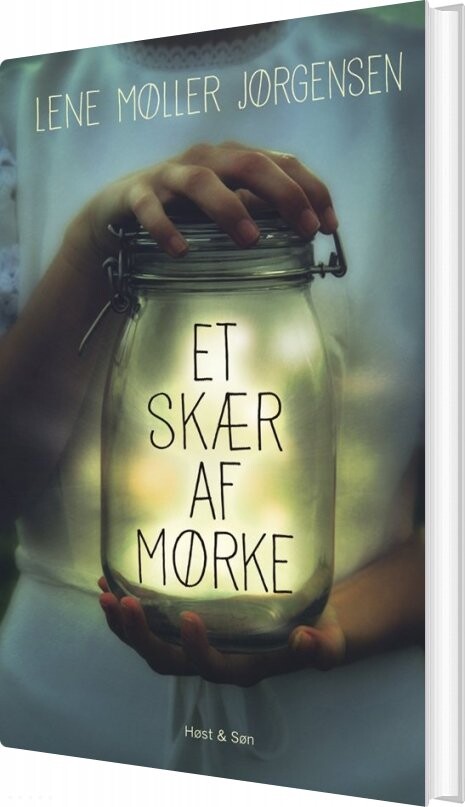 Et Skær Af Mørke - Lene Møller Jørgensen - Bog - Høst & Søn