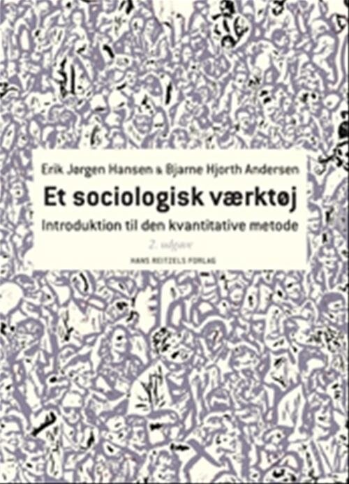 Et Sociologisk Værktøj - Erik Jørgen Hansen - Bog - Hans Reitzels Forlag