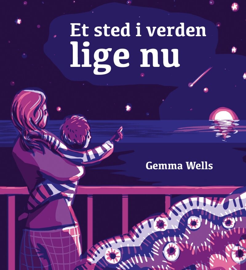 Et Sted I Verden Lige Nu - Gemma Wells - Bog - Arvids