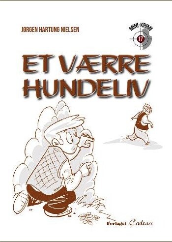 Et Værre Hundeliv - Jørgen Hartung Nielsen - Bog - Cadeau