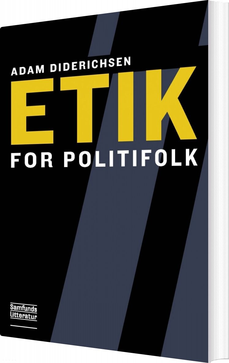 Etik For Politifolk - Adam Diderichsen - Bog - Forlaget Samfundslitteratur