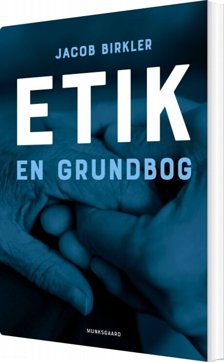 Etik - Jacob Birkler - Bog - Munksgaard