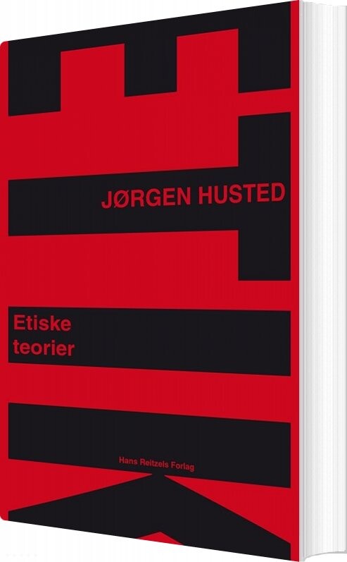 Etiske Teorier - Jørgen Husted - Bog - Hans Reitzels Forlag
