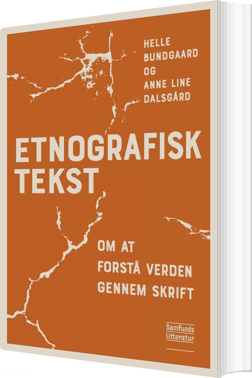 Etnografisk Tekst - Anne Line Dalsgård - Bog - Forlaget Samfundslitteratur