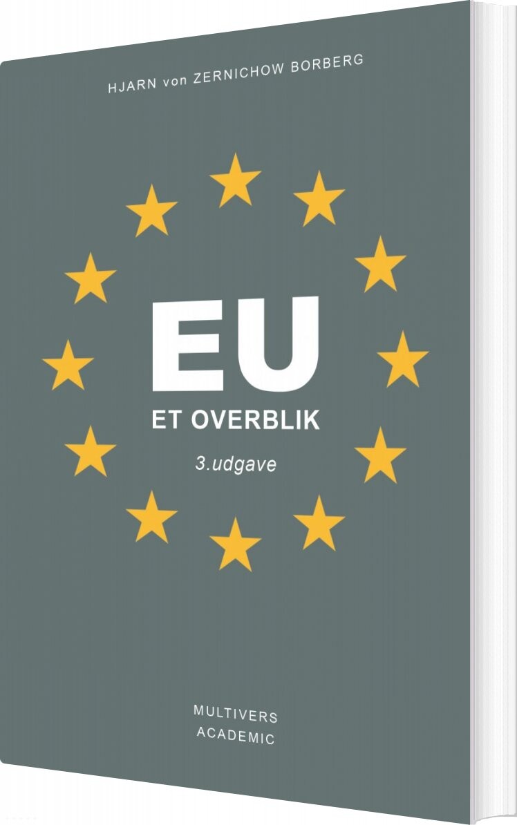 Eu - Et Overblik (3. Udg.) - Hjarn Von Zernichow Borberg - Bog - Multivers Academic