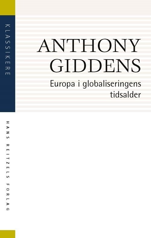 Europa I Globaliseringens Tidsalder - Anthony Giddens - Bog - Hans Reitzels Forlag