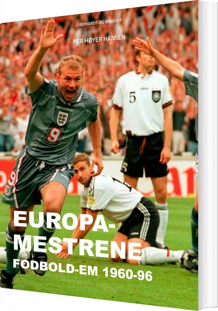 Europa-mestrene: Fodbold-em 1960-96 - Per Høyer Hansen - Bog - Saga