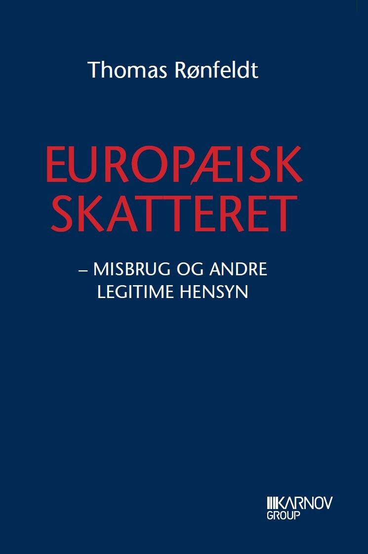 Europæisk Skatteret I - Thomas Rønfeldt - Bog - Karnov Group
