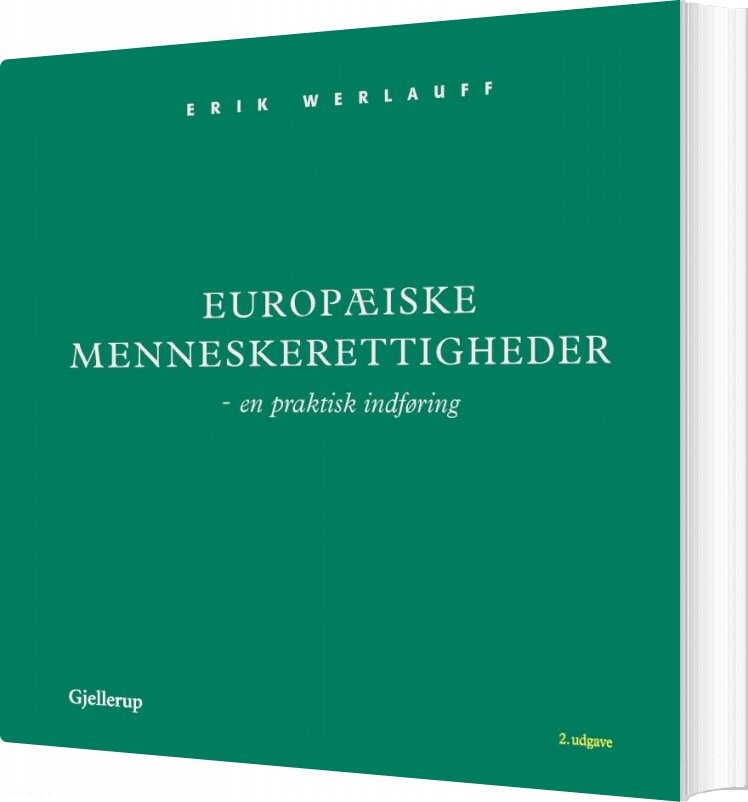 Europæiske Menneskerettigheder - Erik Werlauff - Bog - Gjellerup