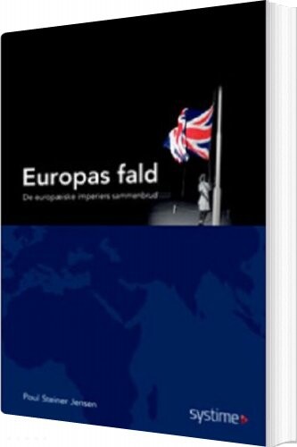 Europas Fald - Knud Ryg Olsen - Bog - Systime