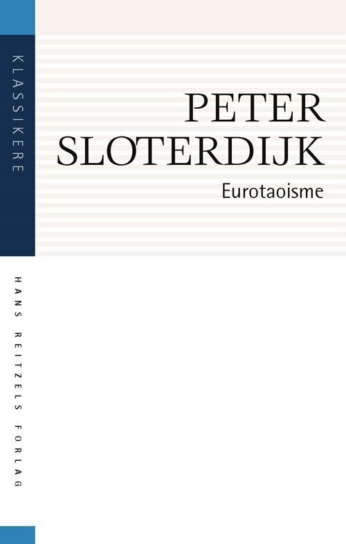 Eurotaoisme - Peter Sloterdijk - Bog - Hans Reitzels Forlag