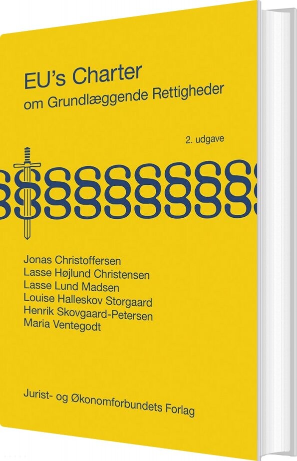 Eu's Charter Om Grundlæggende Rettigheder - Lasse Højlund Christensen - Bog - Djøf Forlag