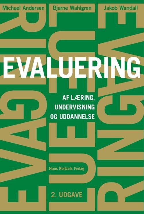 Evaluering Af Læring, Undervisning Og Uddannelse - Michael Andersen - Bog - Hans Reitzels Forlag