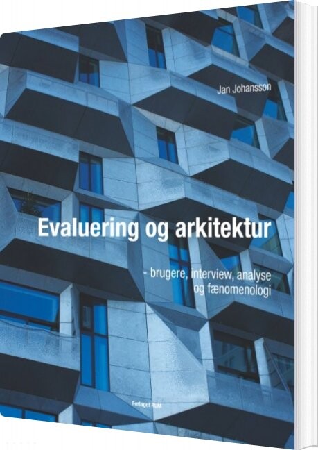 Evaluering Og Arkitektur - Jan Johansson - Bog - Forlaget Rum