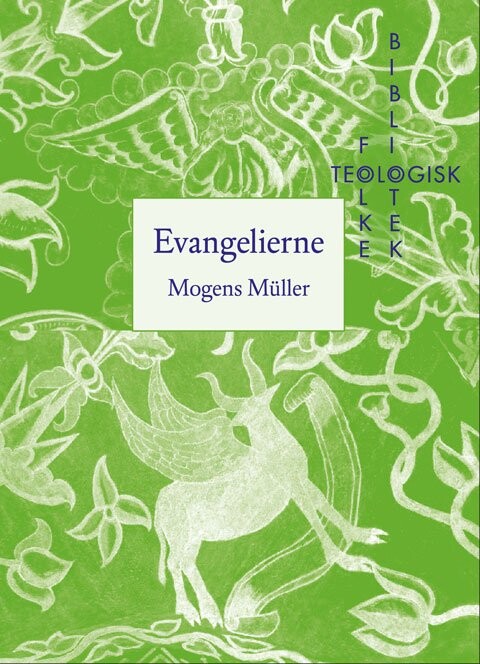 Evangelierne - Mogens Müller - Bog - Forlaget Vandkunsten