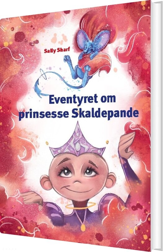 Eventyret Om Prinsesse Skaldepande - Sally Sharf - Bog - Books On Demand