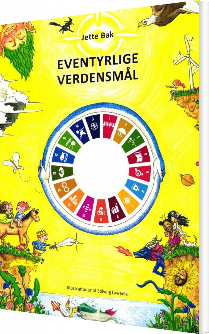Eventyrlige Verdensmål - Til Oplæsning Og Drama - Jette Bak - Bog - Dansk Teaterforlag