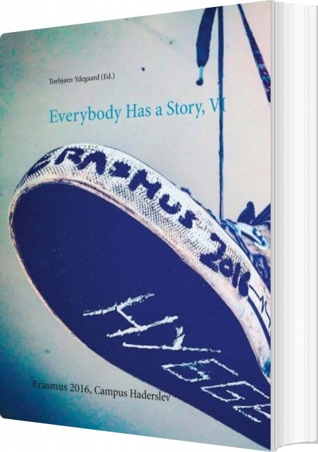 Everybody Has A Story, Vi - Torbjørn Ydegaard - English Book - Books On Demand