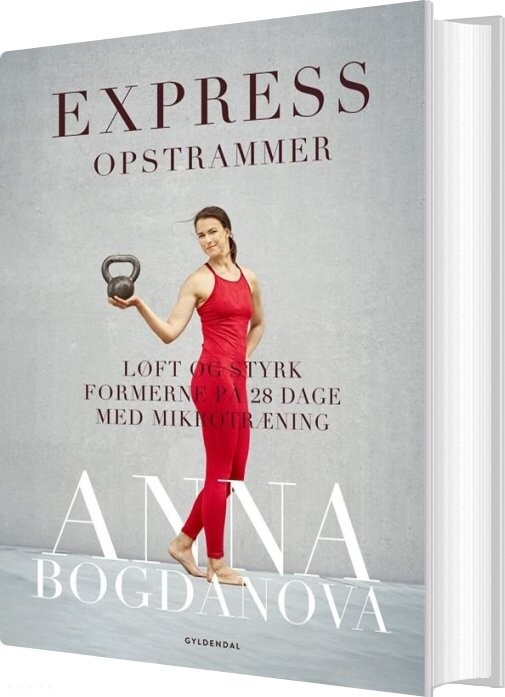Express Opstrammer - Anna Bogdanova - Bog - Gyldendal