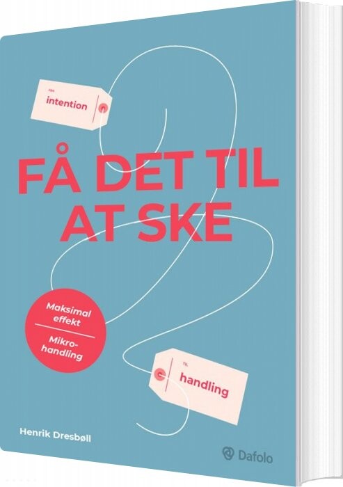 Få Det Til At Ske - Henrik Dresbøll - Bog - Dafolo