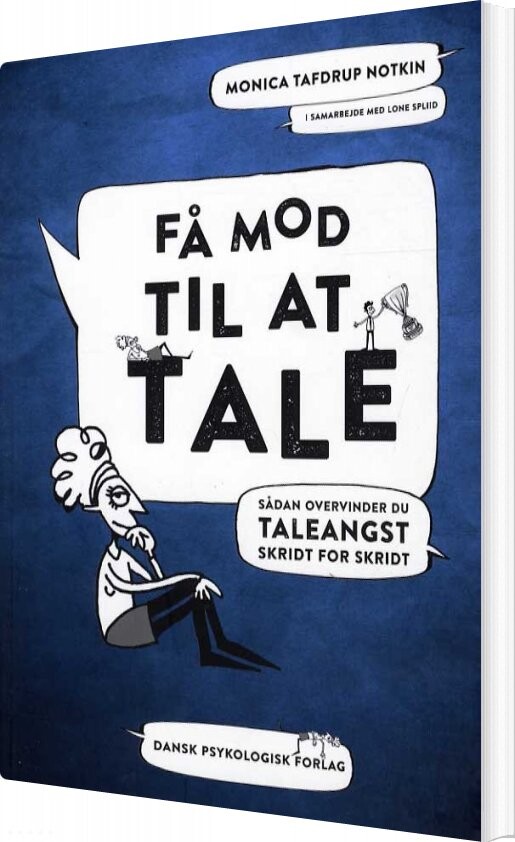 Få Mod Til At Tale - Monica Tafdrup Notkin - Bog - Dansk Psykologisk Forlag