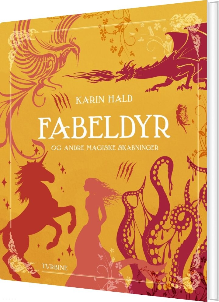 Fabeldyr Og Andre Magiske Skabninger - Karin Hald - Bog - Turbine