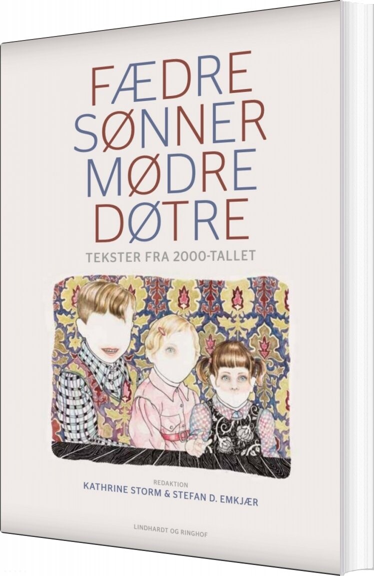 Fædre Og Sønner Og Mødre Og Døtre - Kathrine Storm - Bog - L&r Uddannelse