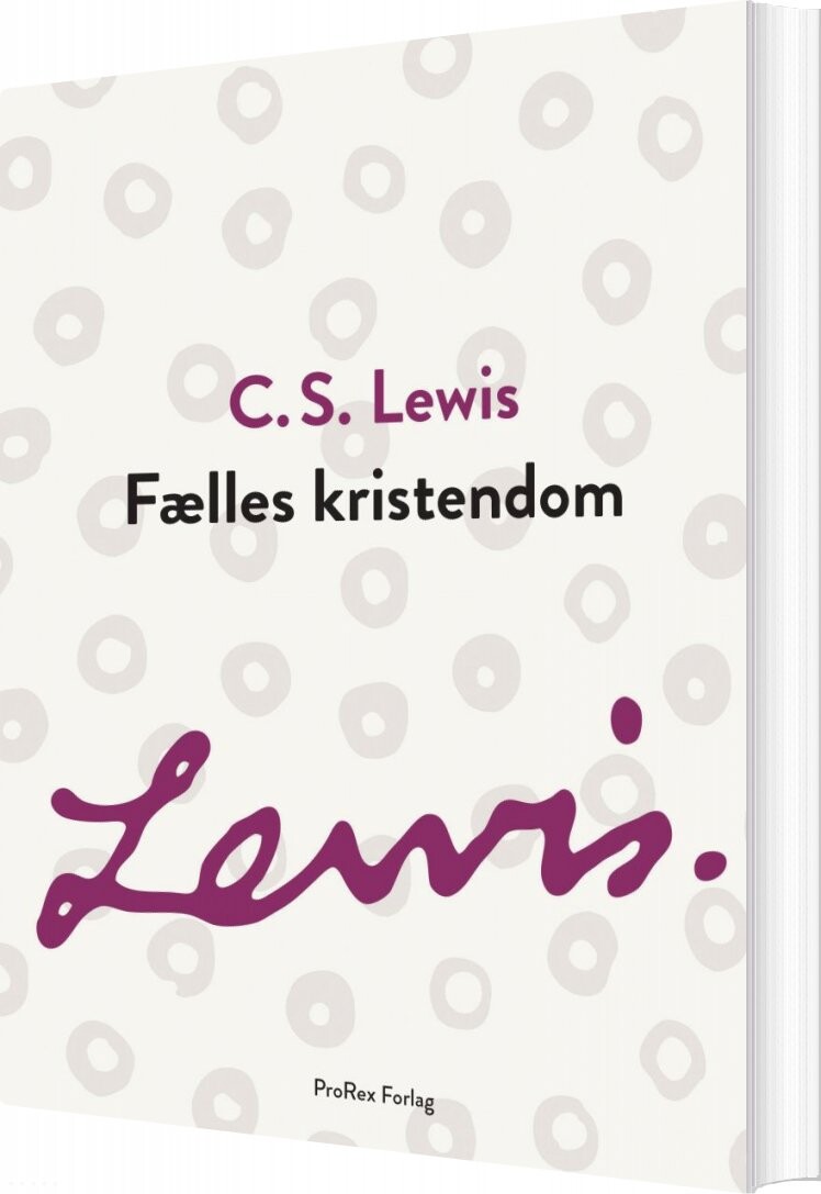 Fælles Kristendom - C.s. Lewis - Bog - Prorex