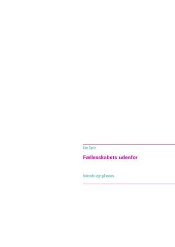 Fællesskabets Udenfor - Kim Gørtz - Bog - Books On Demand