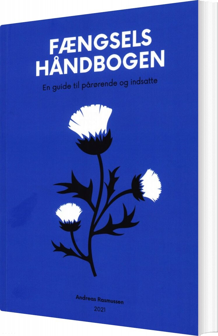 Fængselshåndbogen: En Guide Til Pårørende Og Indsatte - Andreas Rasmussen - Bog - Hydra Bøger