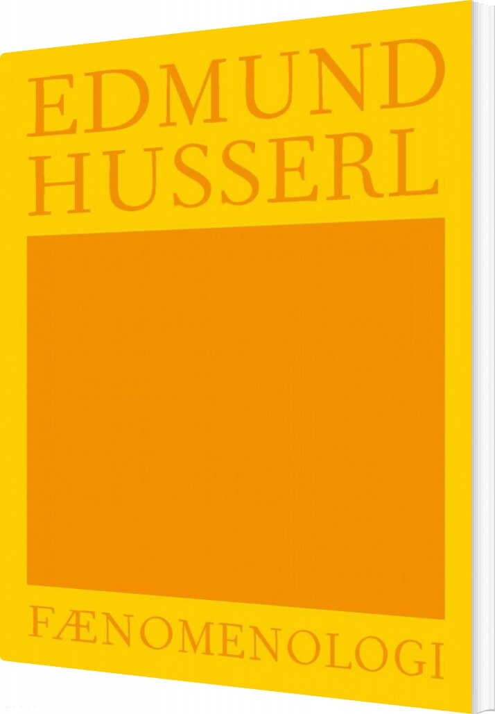 Fænomenologi - Edmund Husserl - Bog - Forlaget Mindspace