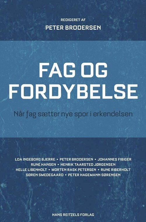 Fag Og Fordybelse - Johannes Fibiger - Bog - Hans Reitzels Forlag