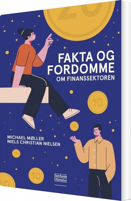 Fakta Og Fordomme Om Finanssektoren - Michael Møller - Bog - Forlaget Samfundslitteratur