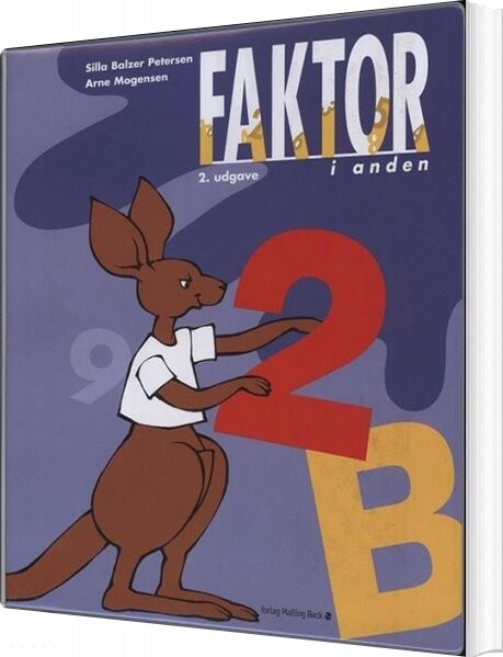 Faktor I Anden - Elevbog B - 2. Udgave - Arne Mogensen - Bog - Alinea