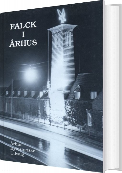 Falck I århus - Per Ryolf - Bog - Aarhus Byhistoriske Fond