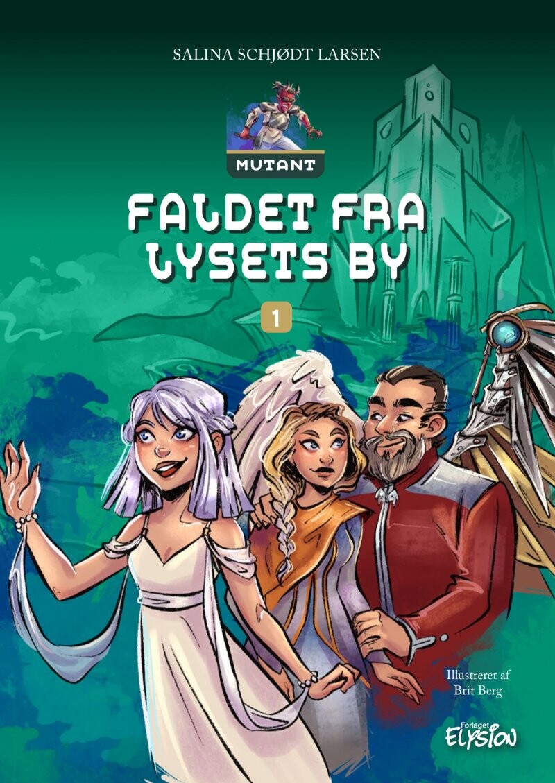 Faldet Fra Lysets By - Salina Schjødt Larsen - Bog - Forlaget Elysion