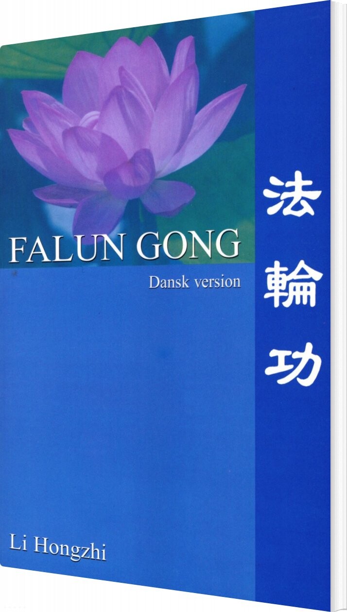 Falun Gong - Li Hongzhi - Bog - Foreningen For Falun Dafa I Danmark