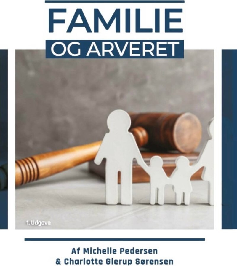 Familie Og Arveret - Michelle Pedersen - Bog - Law Academy