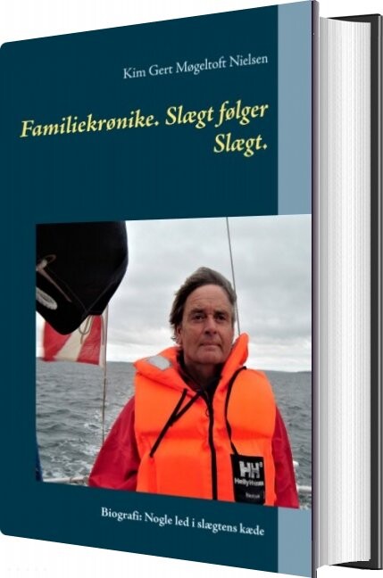 Familiekrønike. Slægt Følger Slægt - Kim Gert Møgeltoft Nielsen - Bog - Books On Demand