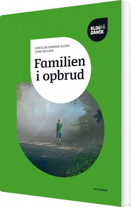 Familien I Opbrud - Dorte østergren-olsen - Bog - Gyldendal