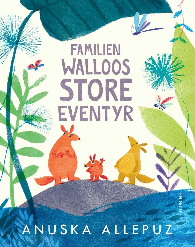 Familien Walloos Store Eventyr - Anuska Allepuz - Bog - Turbine