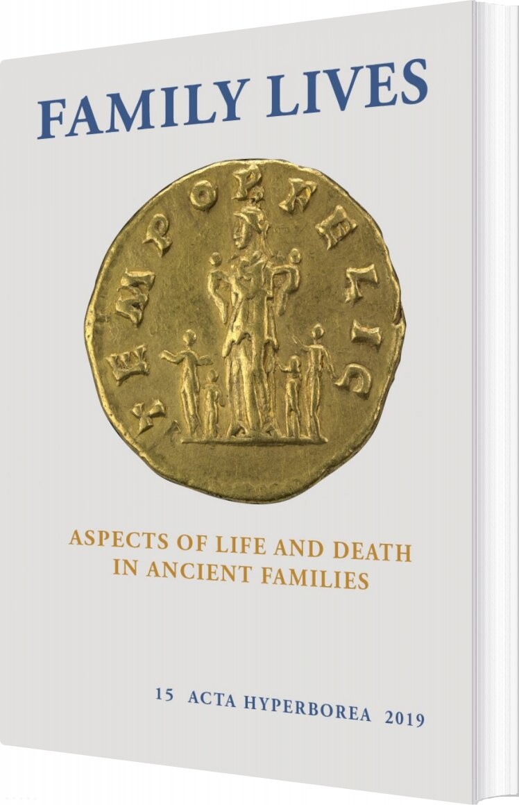 Family Lives - Kristine Bøggild Johannsen - English Book - Museum Tusculanums Forlag
