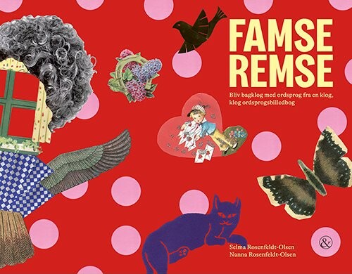 Famse Remse - Selma Rosenfeldt-olsen - Bog - Jensen & Dalgaard