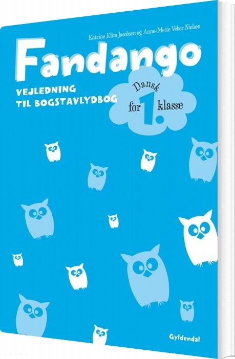 Fandango 1. Vejledning Til Bogstavlydbog - Anne-mette Veber Nielsen - Bog - Gyldendal